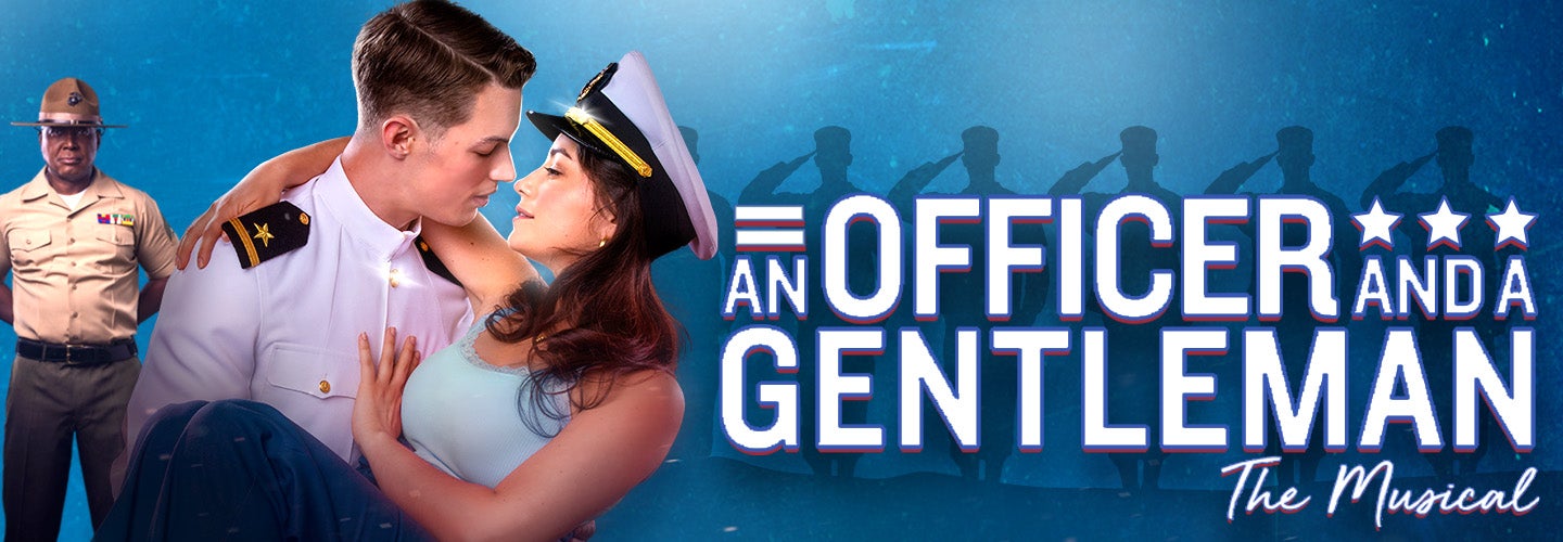 An Officer and a Gentleman - The Musical