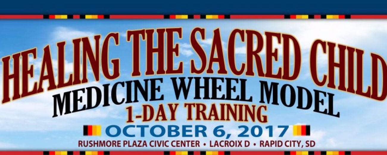 Healing the Sacred Child - Medicine Wheel Model